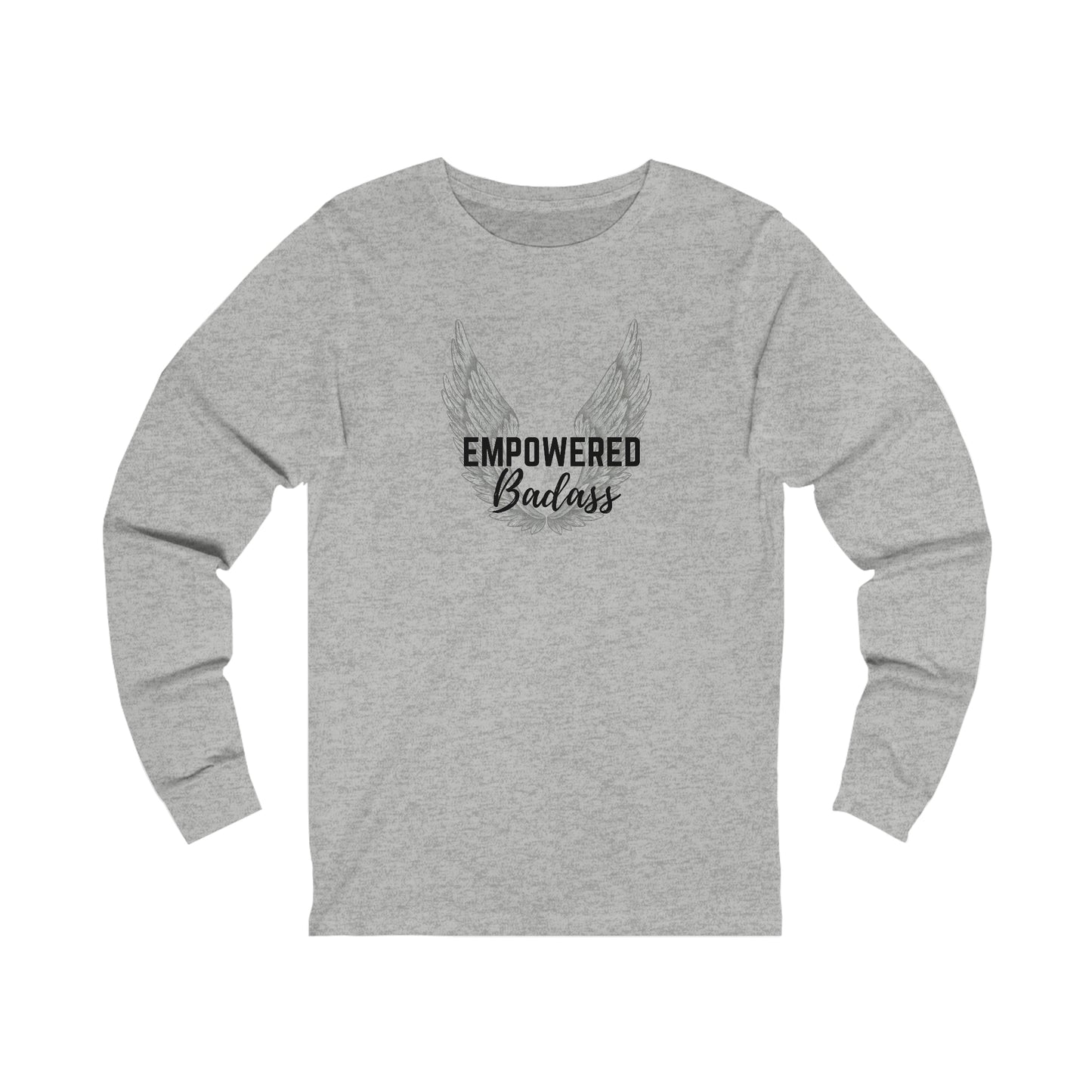 Empowered Badass Jersey Long Sleeve Tee