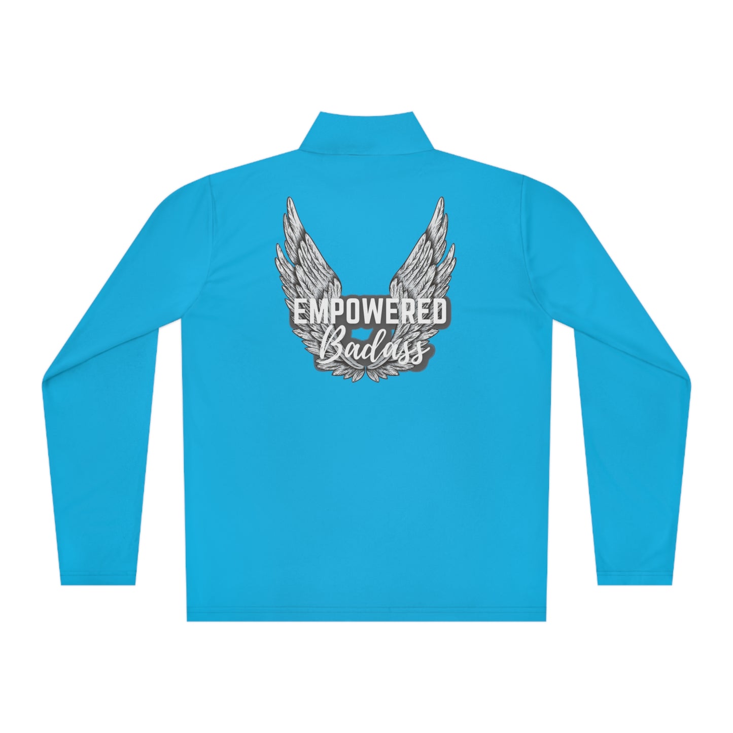 Empowered Badass Double Sided Unisex Quarter-Zip Pullover
