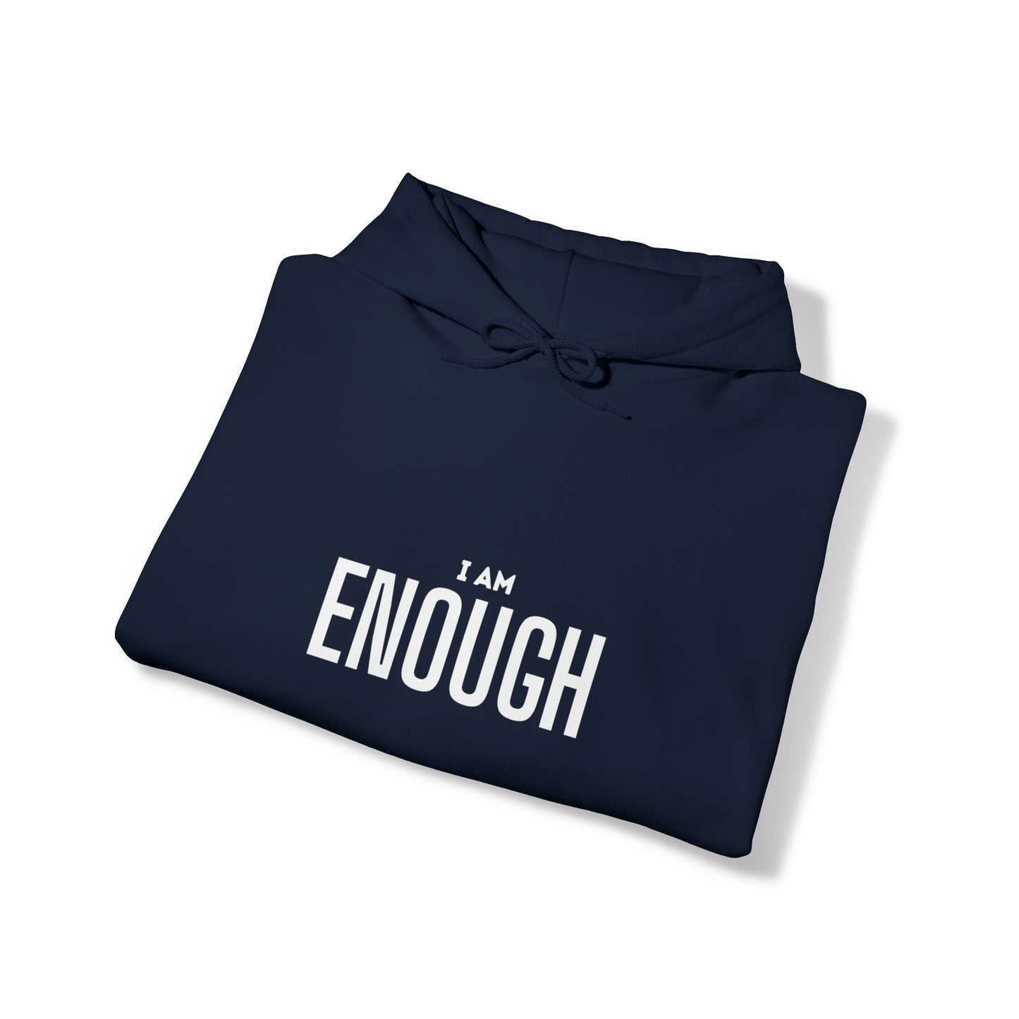 I Am Enough Unisex Heavy Blend™ Hooded Sweatshirt