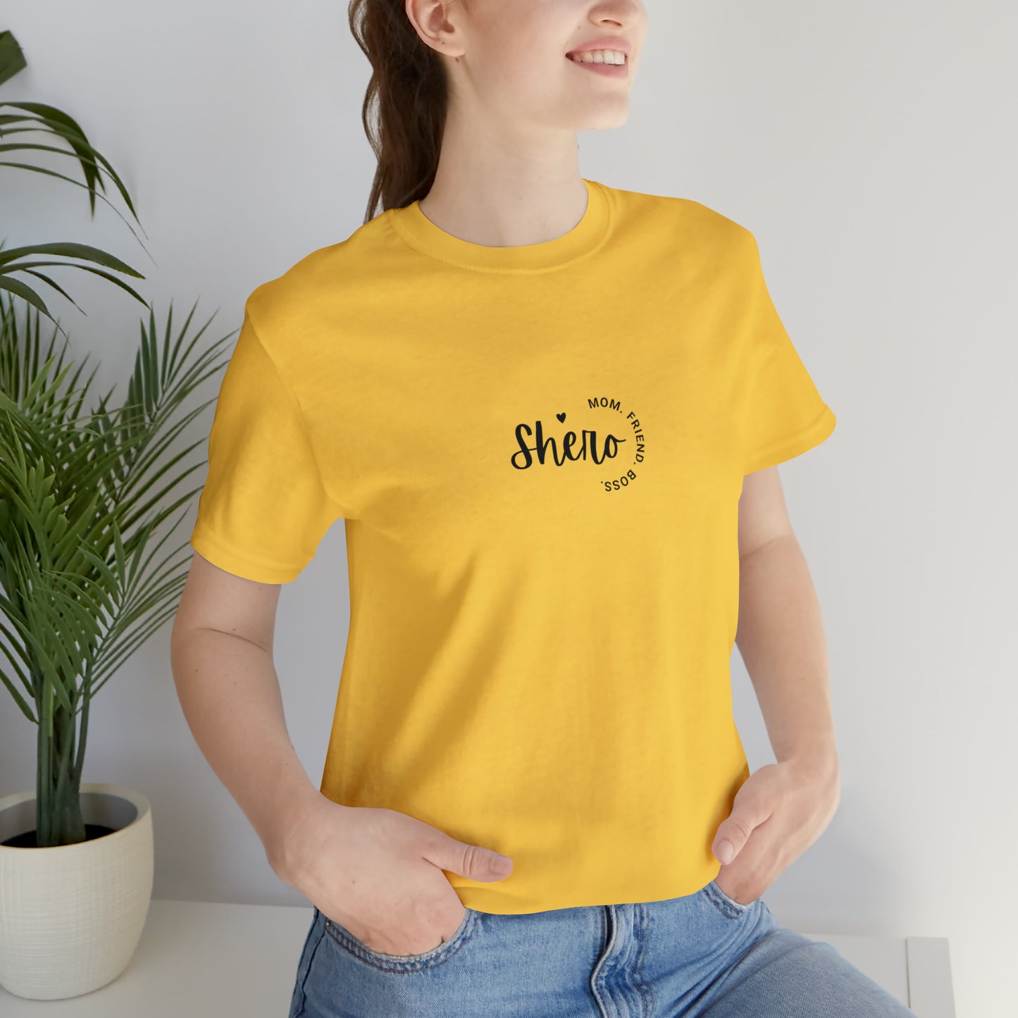 Mom. Friend. Boss. Shero. Unisex Jersey Short Sleeve Tee