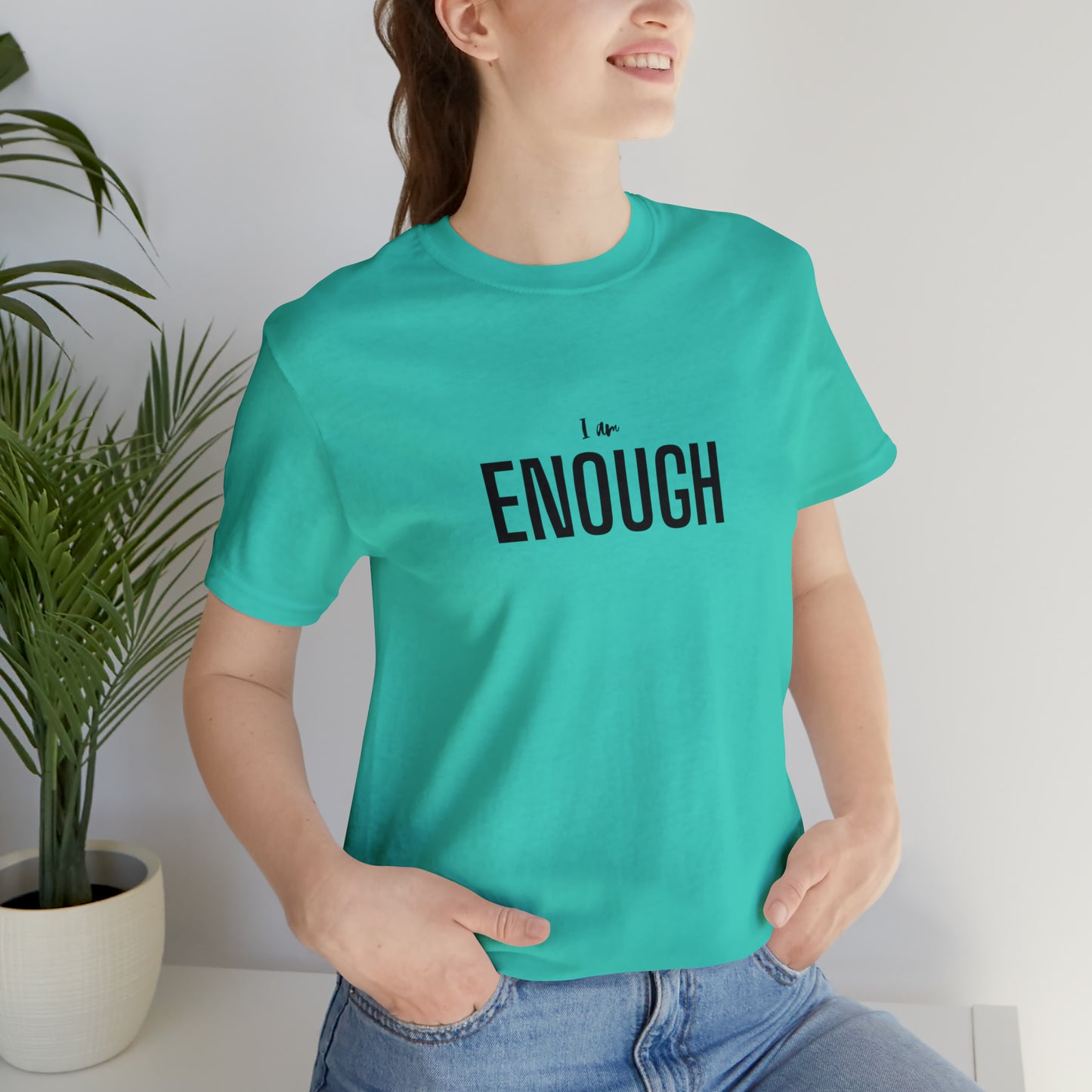 I Am Enough Unisex Jersey Short Sleeve Tee