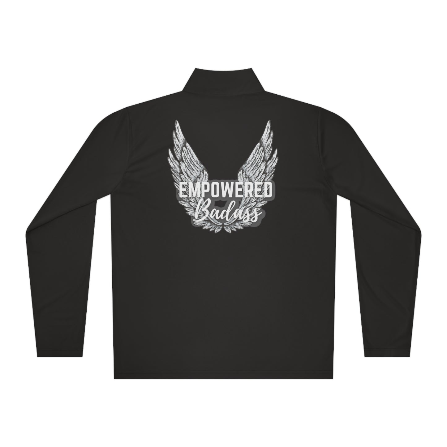 Empowered Badass Double Sided Unisex Quarter-Zip Pullover