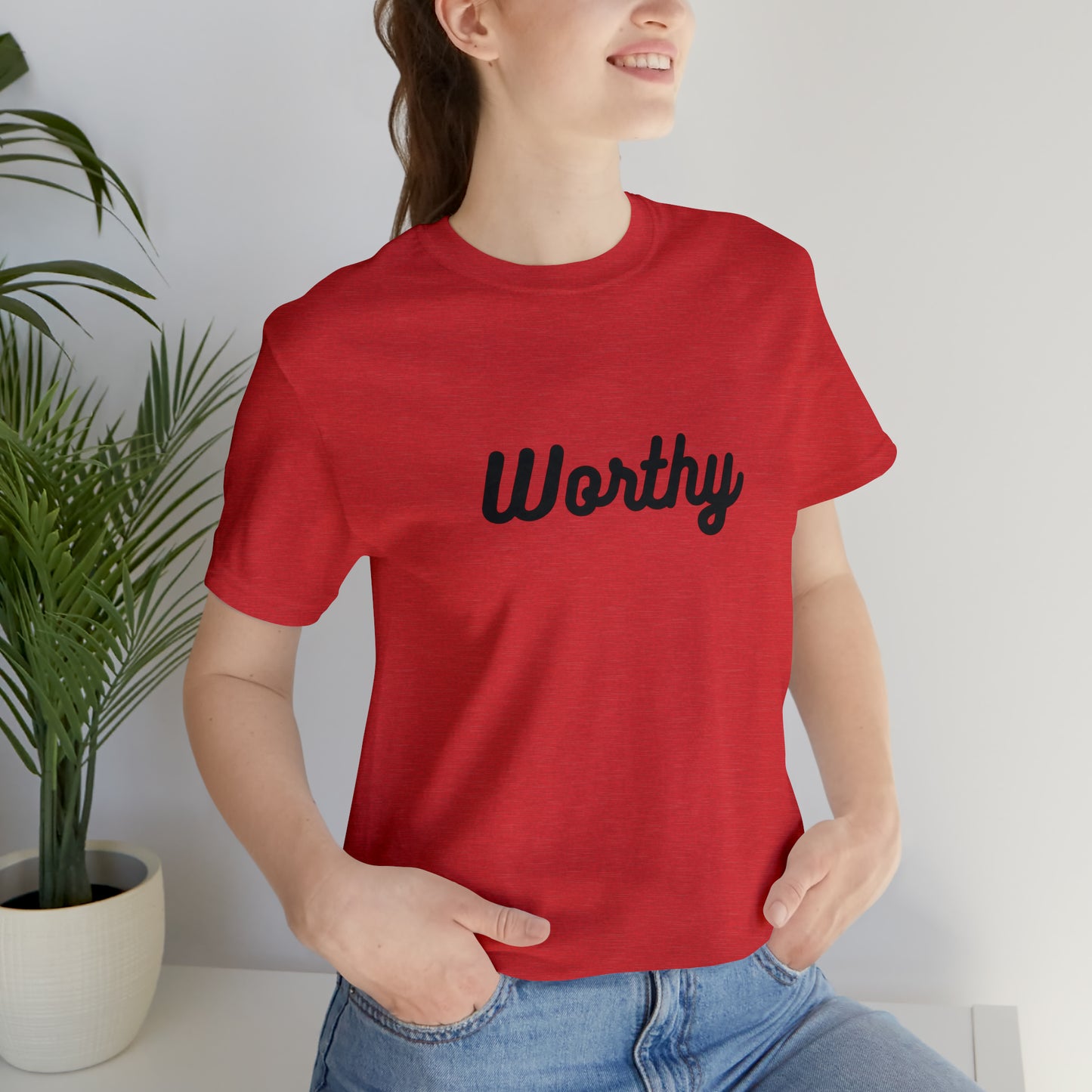Worthy Unisex Jersey Short Sleeve Tee