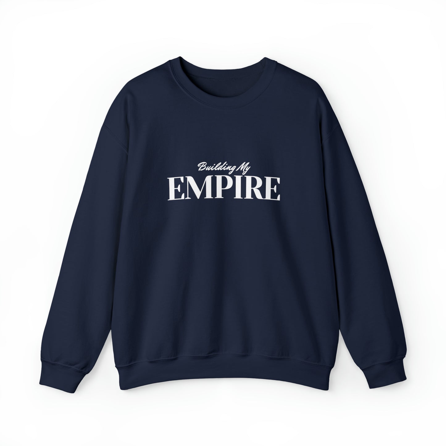 Building My Empire Curvy Queen Collection Unisex Heavy Blend™ Crewneck Sweatshirt