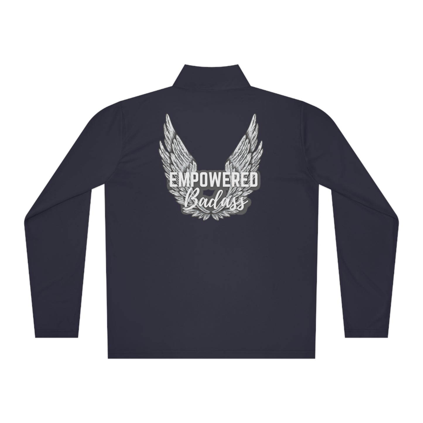 Empowered Badass Double Sided Unisex Quarter-Zip Pullover