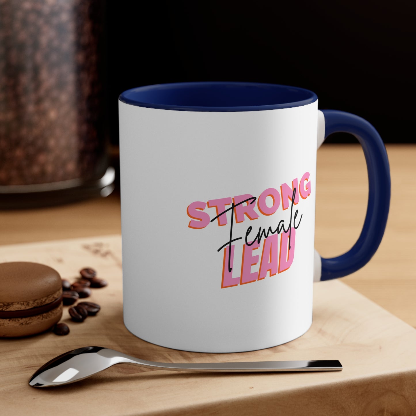Strong Female Lead Positive Coffee Mug, Inspirational Tea cup, Motivational Gift, Gift for encouragement,