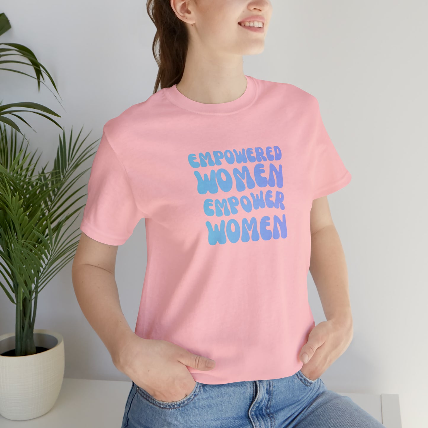 Empowered Women Empower Women Bella Canvas Comfort Tee
