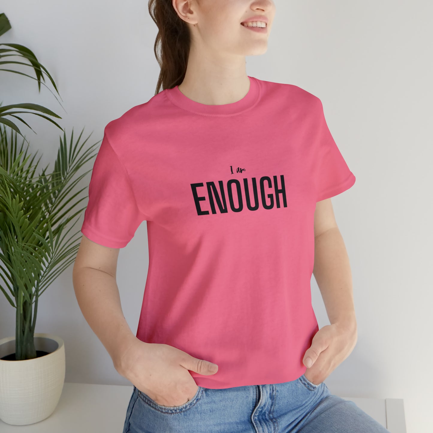 I Am Enough Unisex Jersey Short Sleeve Tee