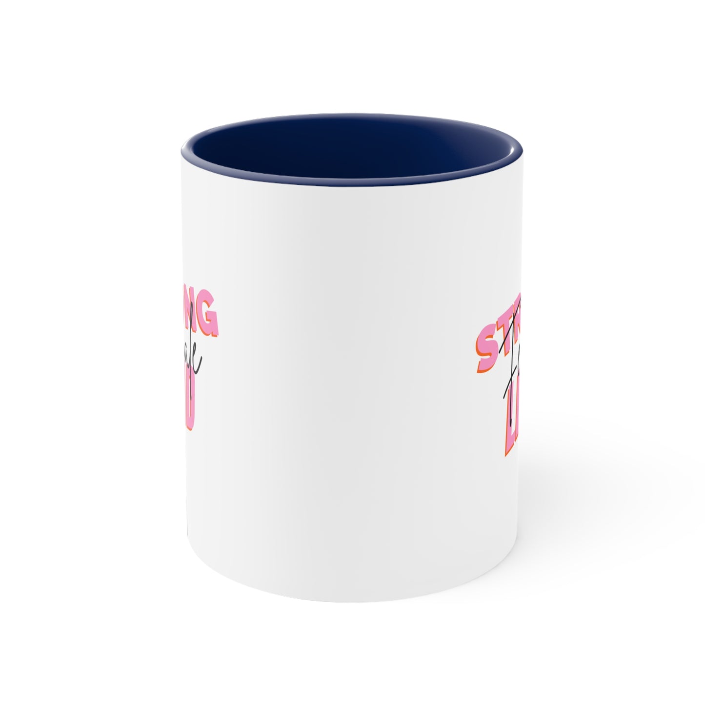 Strong Female Lead Positive Coffee Mug, Inspirational Tea cup, Motivational Gift, Gift for encouragement,