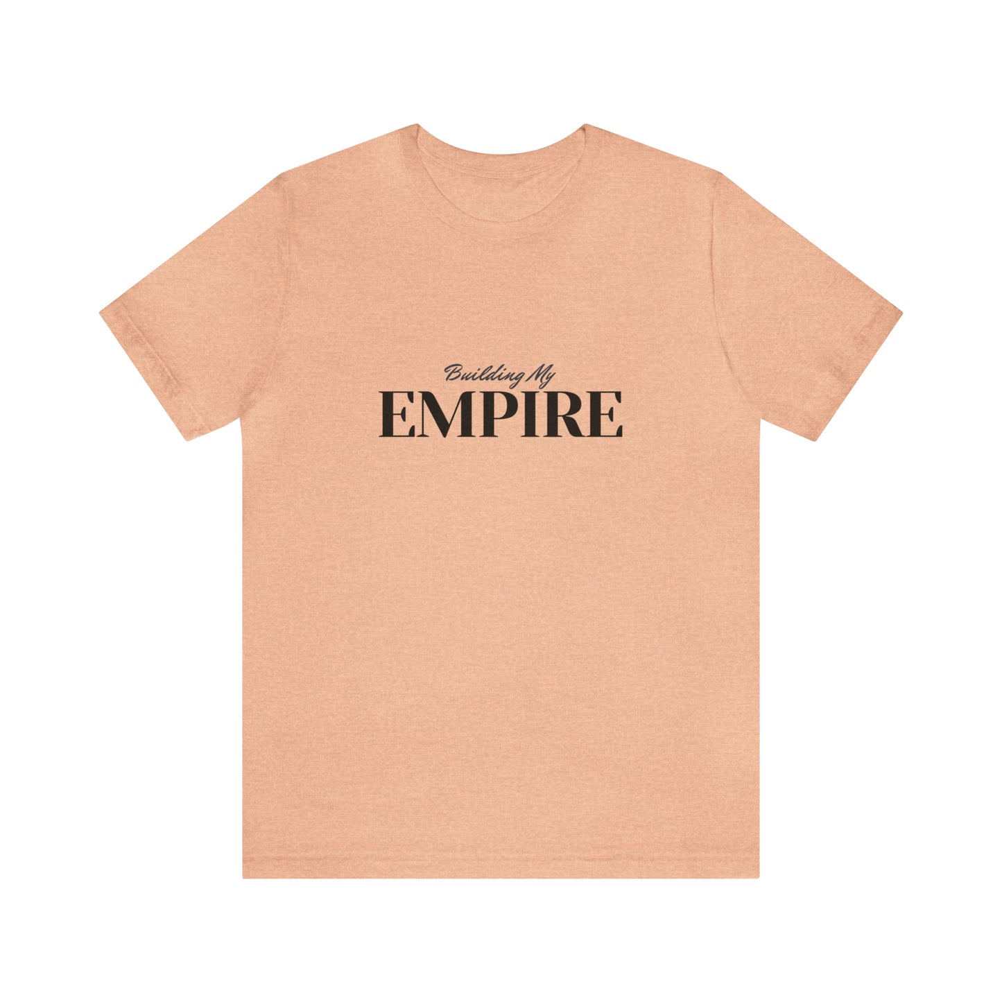 Building My Empire Unisex Jersey Short Sleeve Tee