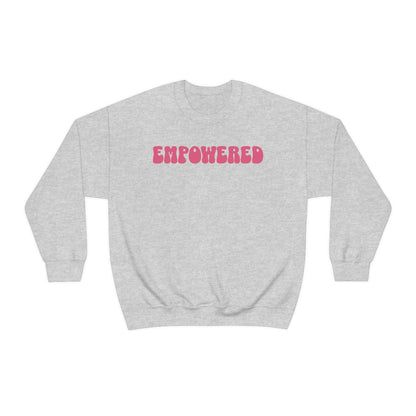 Empowered Sweatshirt