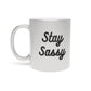 Stay Sassy Sunflower Messy Bun Metallic Mug (Silver\Gold)