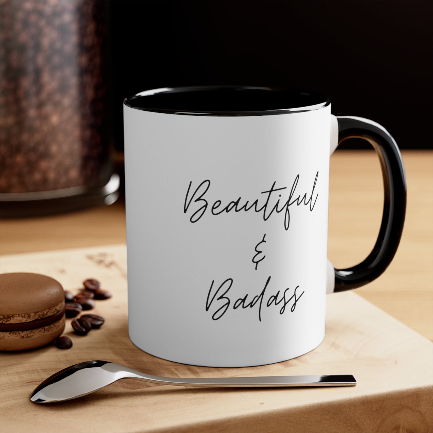 Beautiful and Badass Positive Coffee Mug