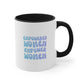 Empowered Women Empower Women Coffee Mug