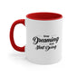 Stop Dreaming and Start Doing 11oz. Coffee Mug