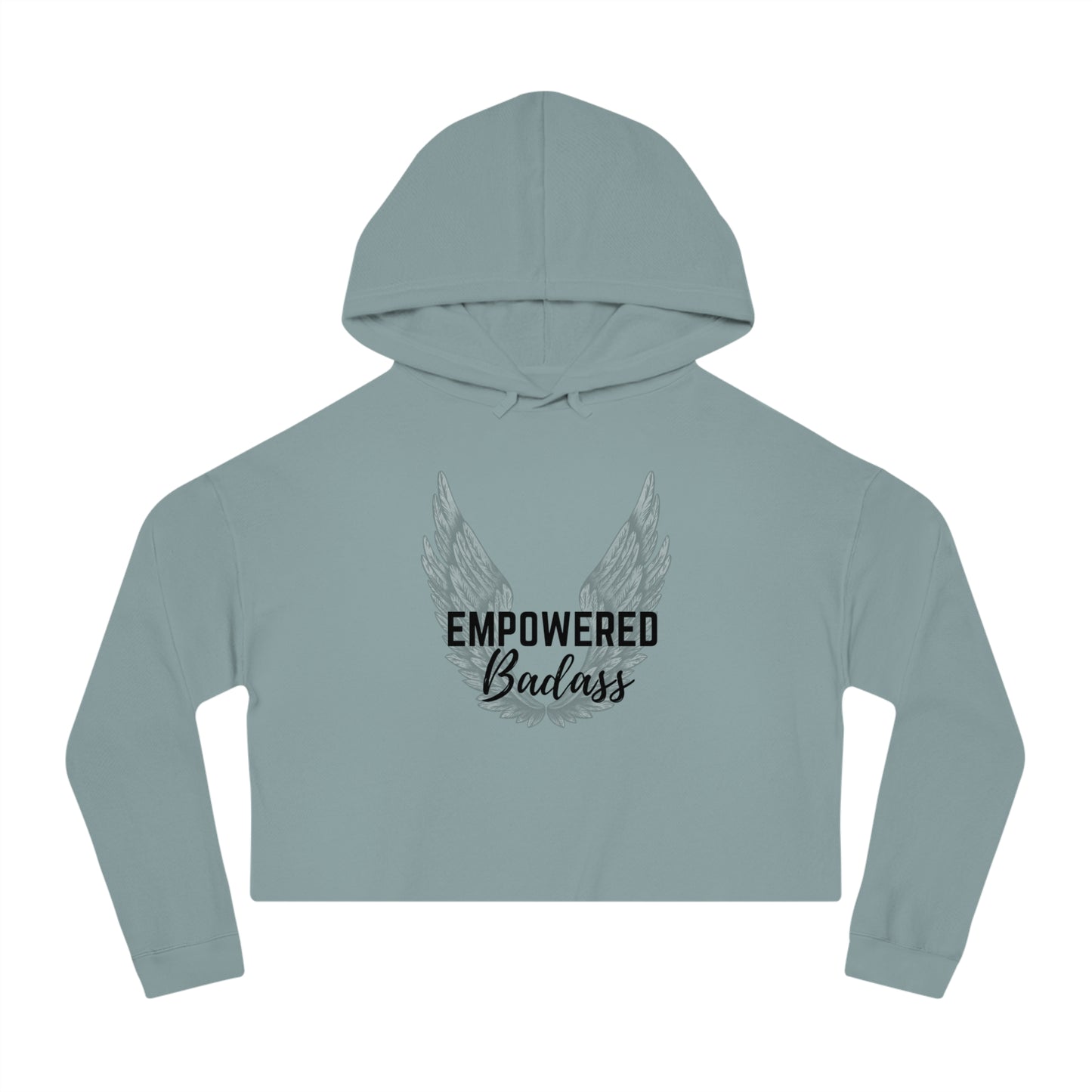 Empowered Badass Women’s Cropped Hooded Sweatshirt