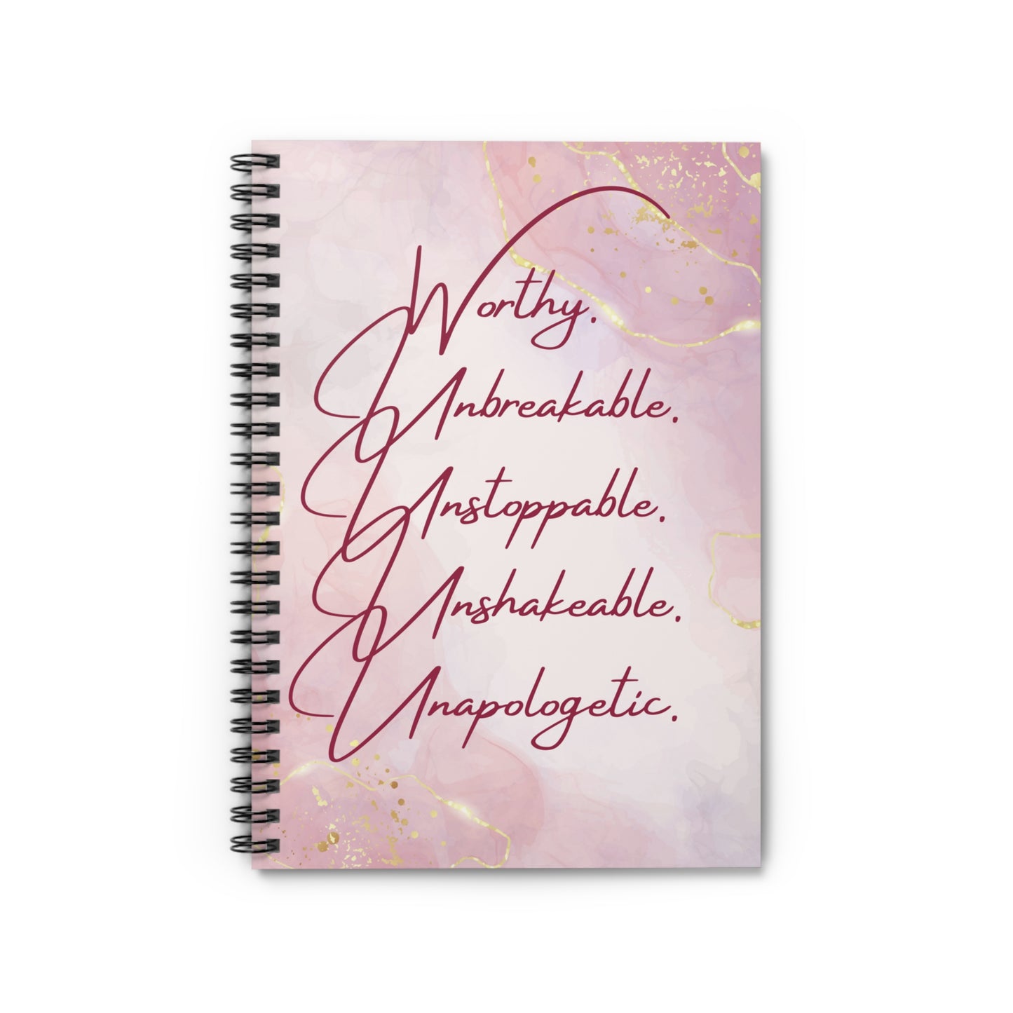 Affirmed - Worthy, Unbreakable, Unstoppable, Unshakeable, Unapologetic Spiral Notebook
