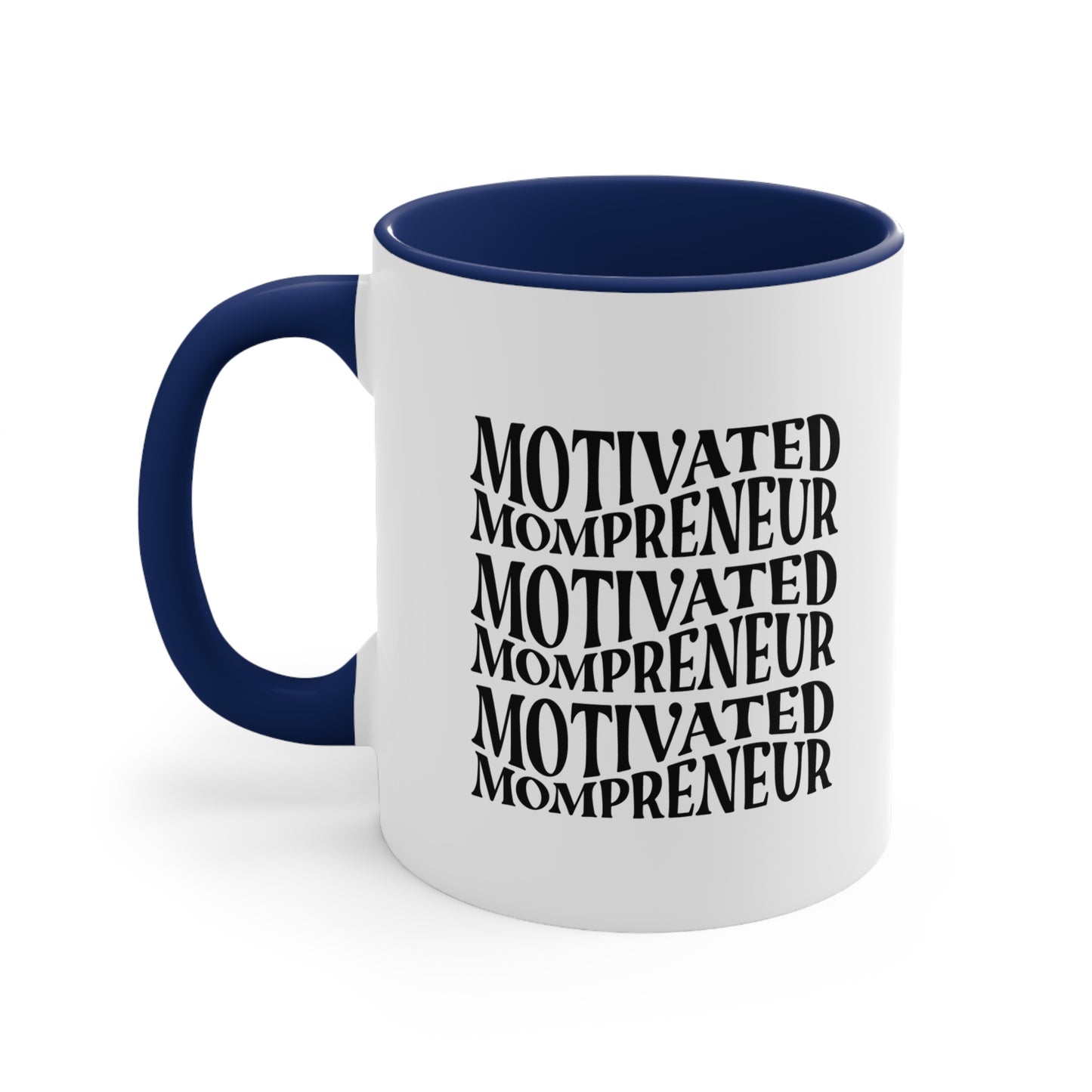 Mom Entrepreneur a.k.a. Mompreneur Coffee Mug