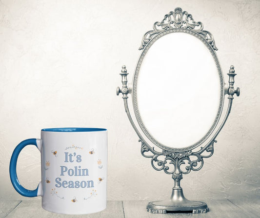 " It's Polin Season" Coffee Mug (11oz)