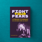 Fight Your Fears Handbook and Workbook