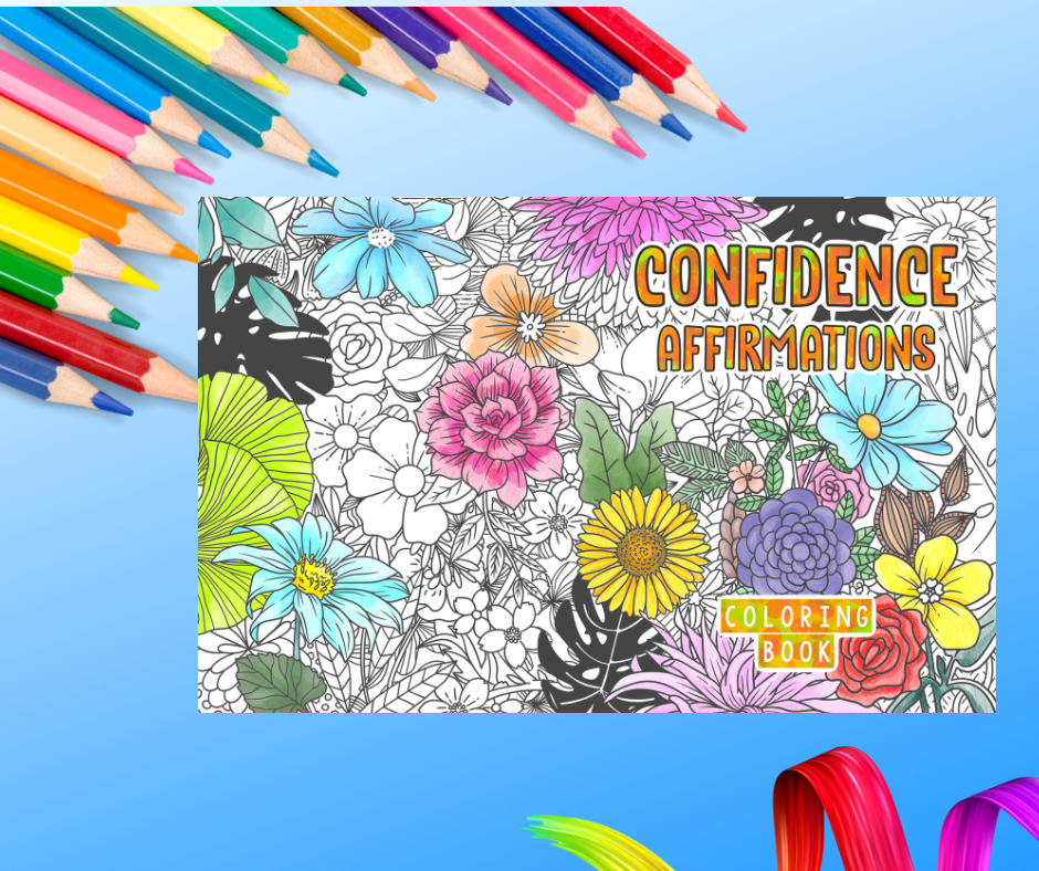 Confidence Affirmations Coloring Book