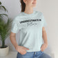 Underestimate Me, That'll Be Fun T-Shirt